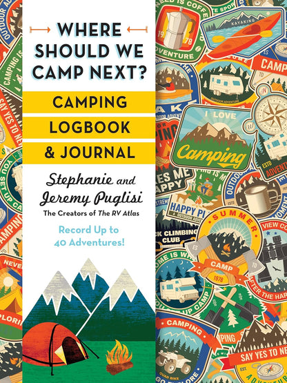 Where Should We Camp Next?: Camping Logbook and Journal (Autographed Copy!)